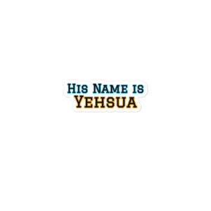 Text: "His Name is Yehsua" sticker.